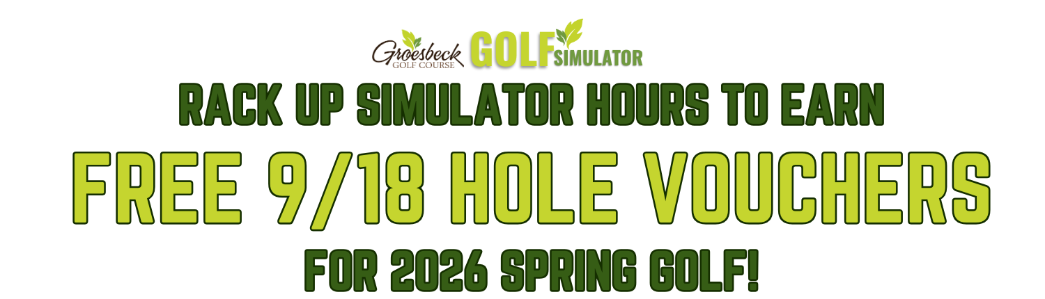 Earn free 2026 Spring Golf vouchers at Groesbeck Golf Course by playing in our new indoor simulator.